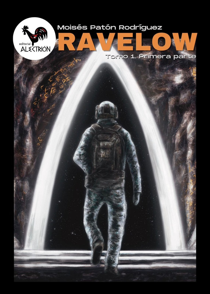 Ravelow (Tomo 1. Primera parte) | MoisesPaton Rodriguez