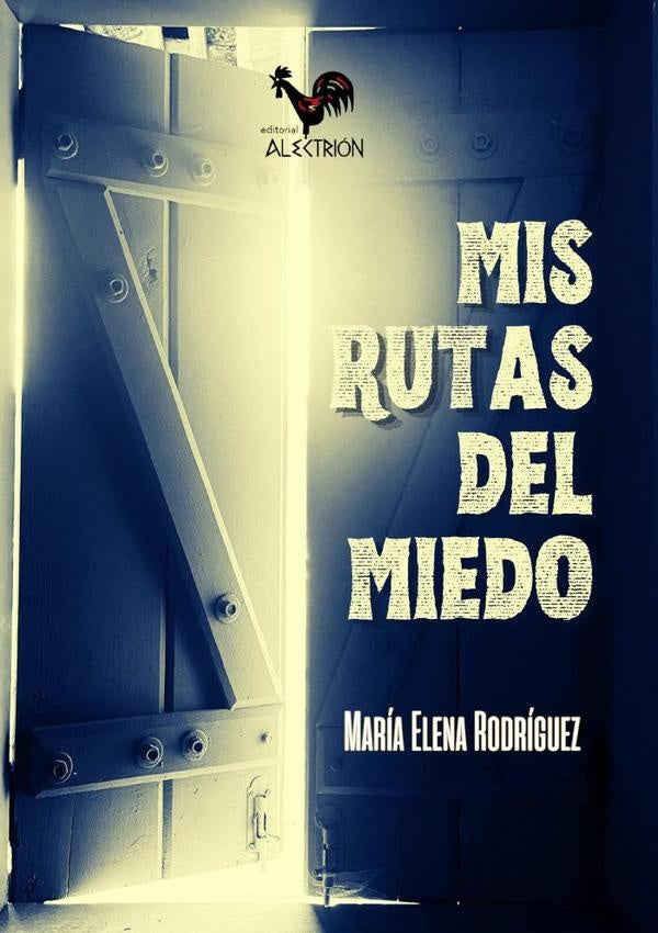 Mis rutas del miedo | MariaElena Rodriguez