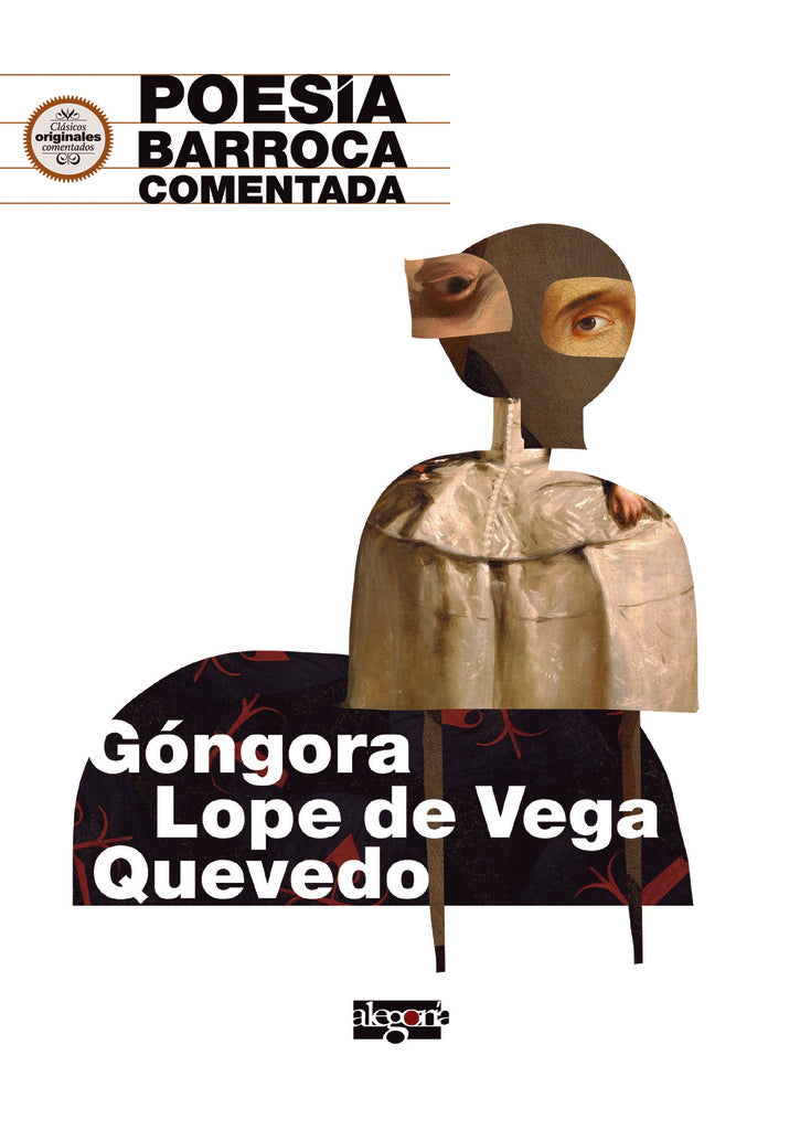 Poesia Barroca comentada. Gongora, Lope de Vega y Quevedo | RocioCalvodel Pino