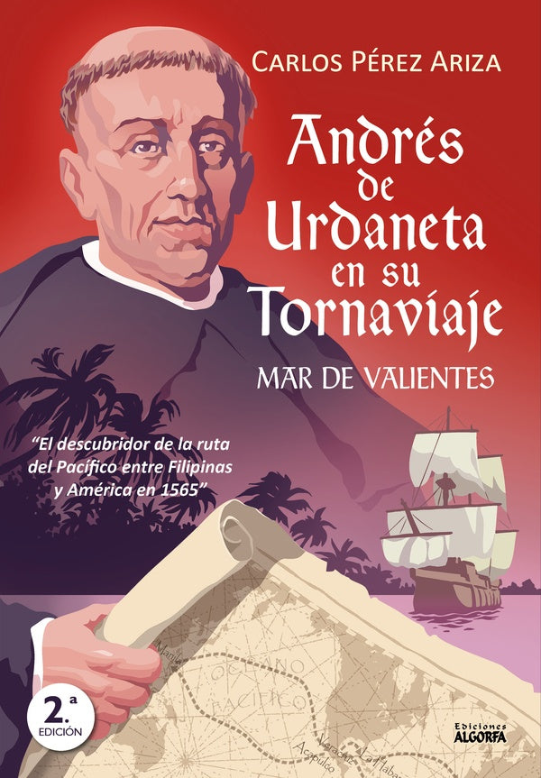 Andres de Urdaneta en su tornaviaje | CarlosPerez Ariza