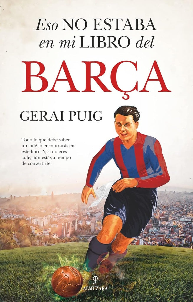 Eso no estaba en mi libro del Bar?a | Gerai Puig