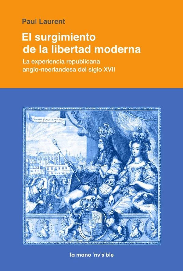 El surgimiento de la libertad moderna | PAULLAURENT SOLIS