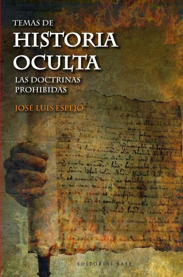 Temas de historia oculta (II) | JoseLuis Espejo