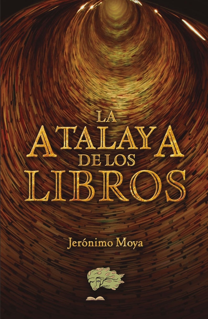 La atalaya de los libros | Jeronimo Moya