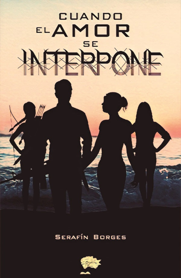 Cuando el amor se interpone | Serafin Borges