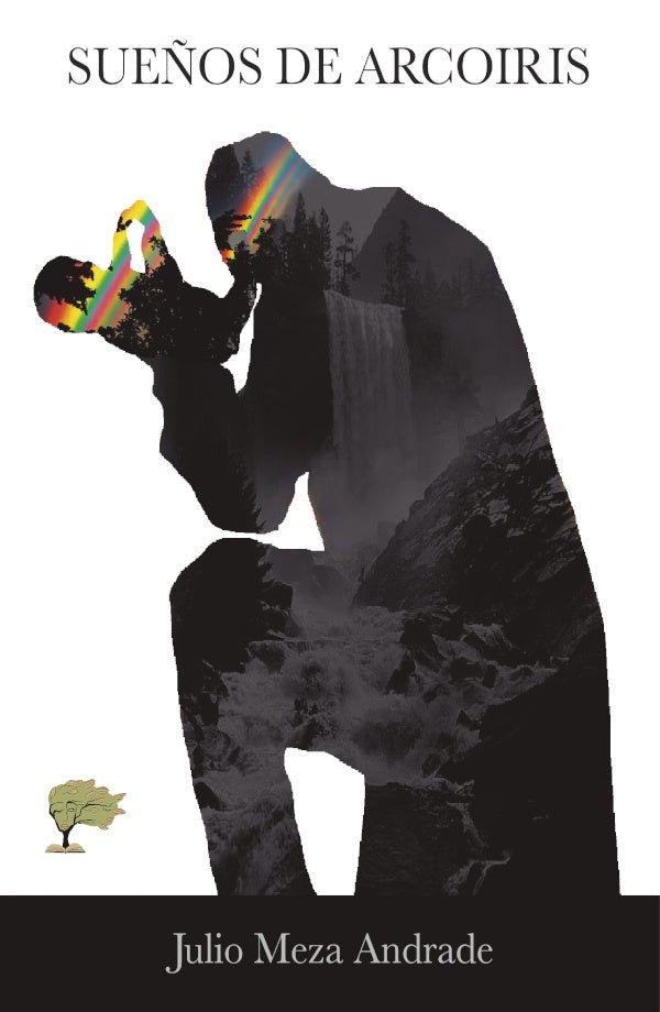 Sue?os de arcoiris | JulioMeza Andrade