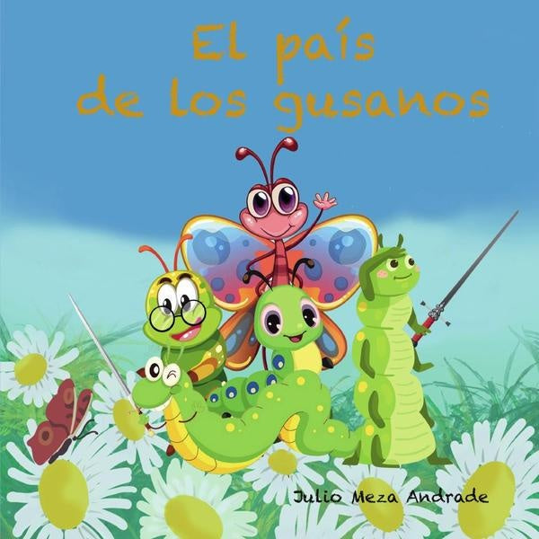 El pais de los gusanos | JulioMeza Andrade