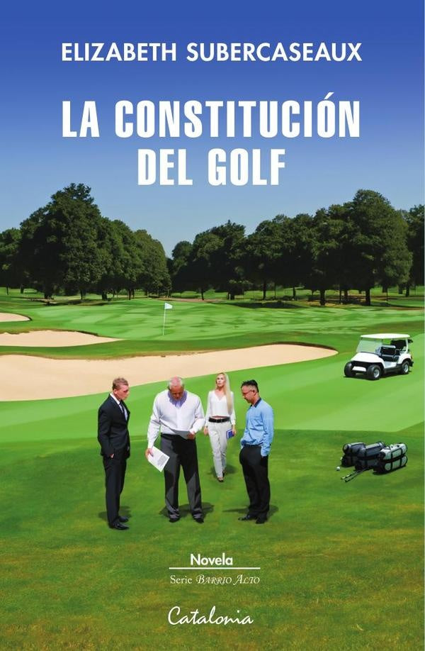 La constitucion del golf | Elizabeth Subercaseaux