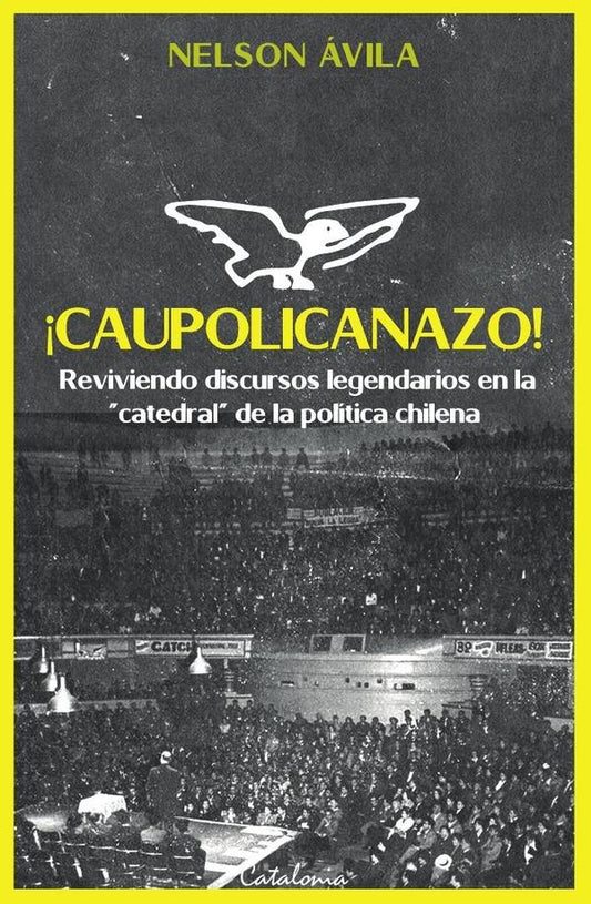 ?Caupolicanazo! | Nelson avila