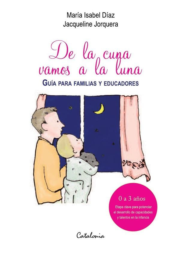 De la cuna vamos a la luna | MariaIsabel Diaz