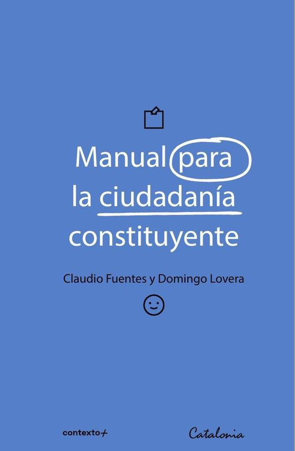 Manual para la ciudadania constituyente | Claudio Fuentes