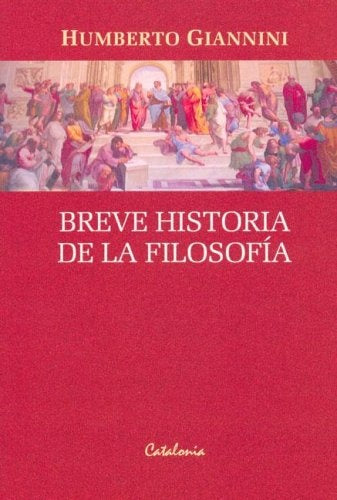 Breve historia de la filosofia | Humberto Giannini