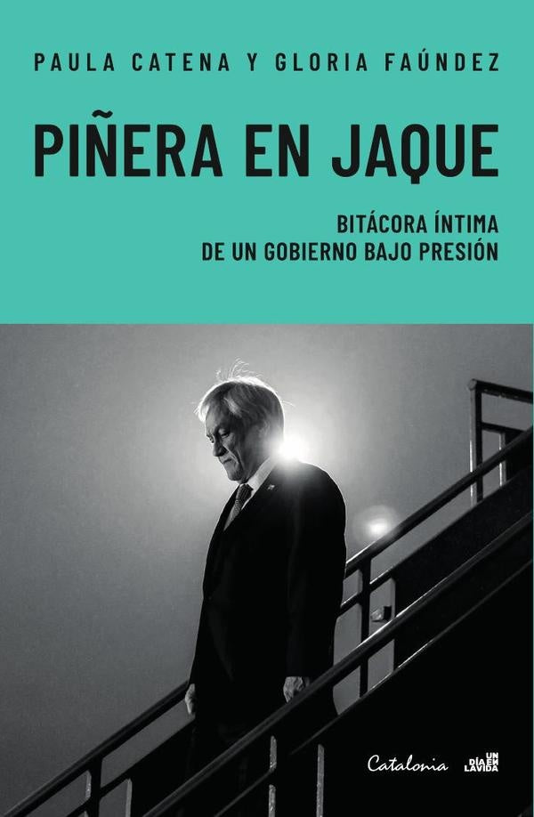Pi?era en Jaque | Gloria Faundez