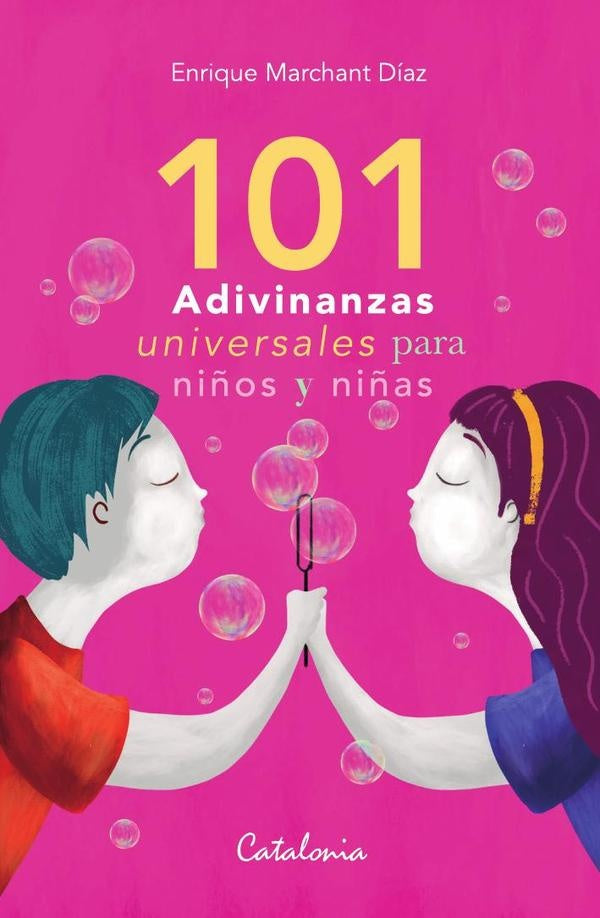 101 adivinanzas universales para ni?os y ni?as | Sandra Conejeros
