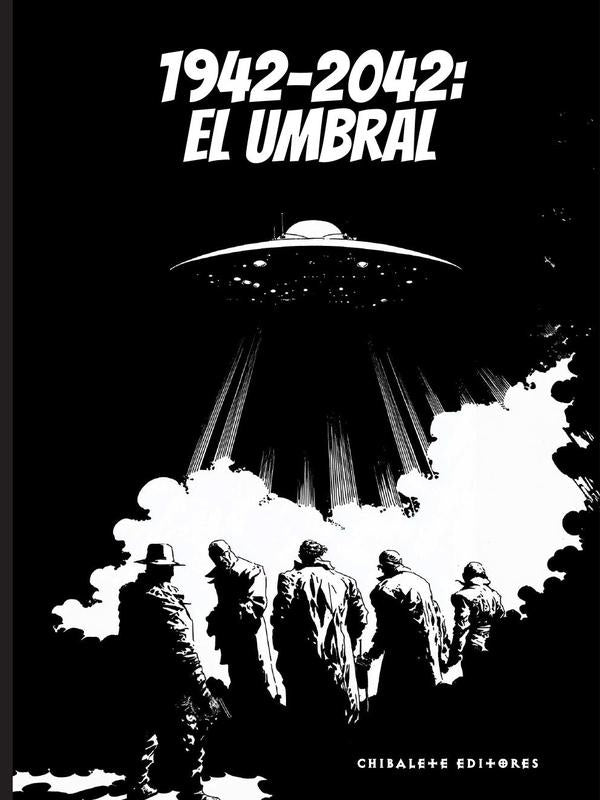 1942-2042: el umbral | Nico Caballero