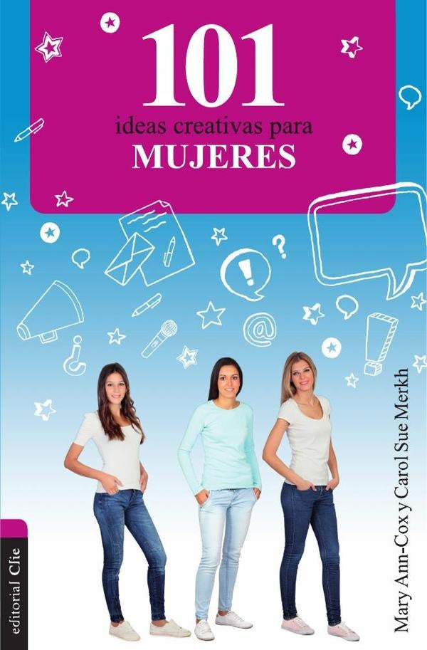 101 ideas creativas para mujeres | CarolSue Merkh