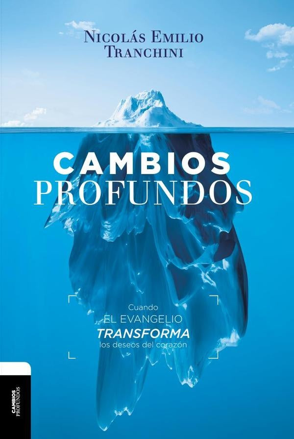 Cambios profundos | NicolasEmilio Tranchini