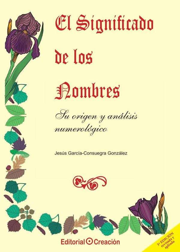 El significado de los nombres, su origen y analisis numerologico | JesusGarciaConsuegra Gonzalez
