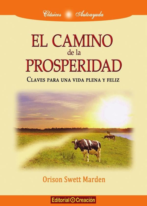 El camino de la prosperidad | OrisonSwett Marden