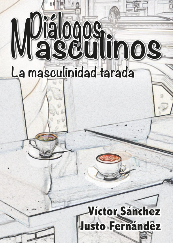Dialogos masculinos | Victor Sanchez