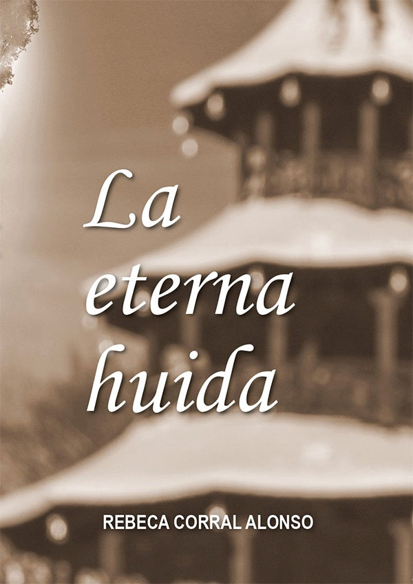 La eterna huida | RebecaCorral Alonso