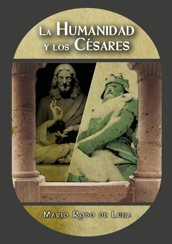 La Humanidad y los Cesares | MarioRosode Luna