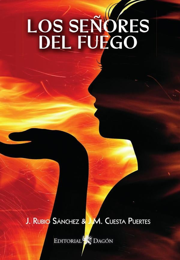 Los Se?ores del Fuego | JoseRubio Sanchez