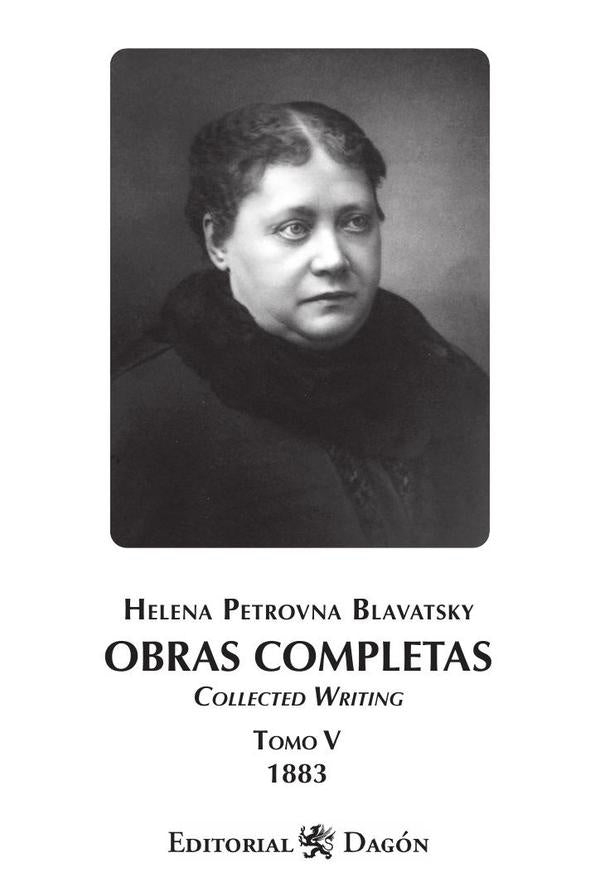 Obras Completas de H.P. Blavatsky, Tomo V Collected Writing | HelenaPetrovna Blavatsky