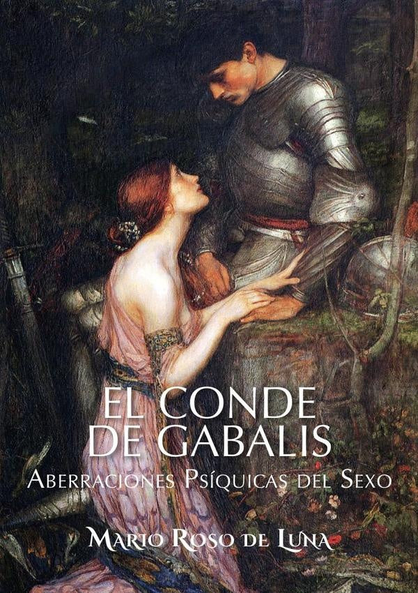 El Conde de Gabalis. Aberraciones Psiquicas del Sexo | MarioRosode Luna