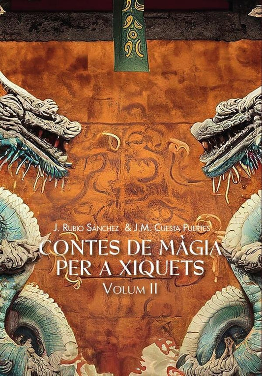 Contes de m?gia per a xiquets, ii | JoseRubio Sanchez
