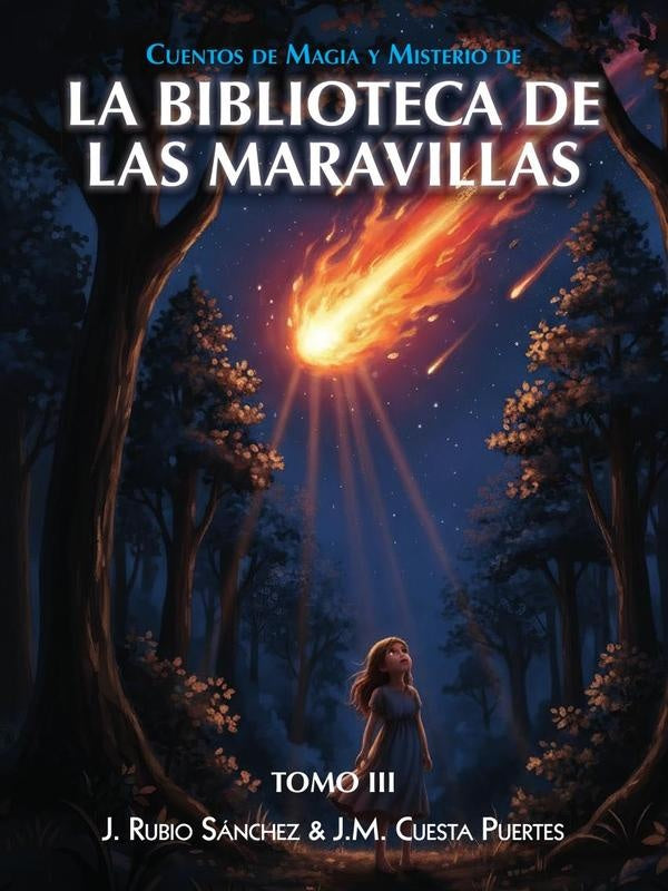 Cuentos de Magia y Misterio extraidos de la Biblioteca de las Maravillas, Tomo III (B&N) | JoseRubio Sanchez