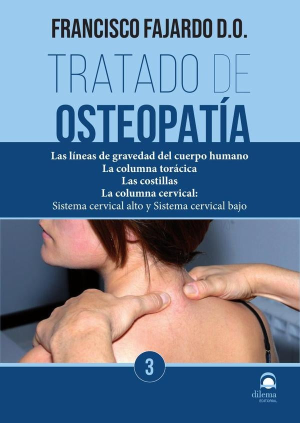 Tratado de osteopatia Tomo III | Francisco Fajardo
