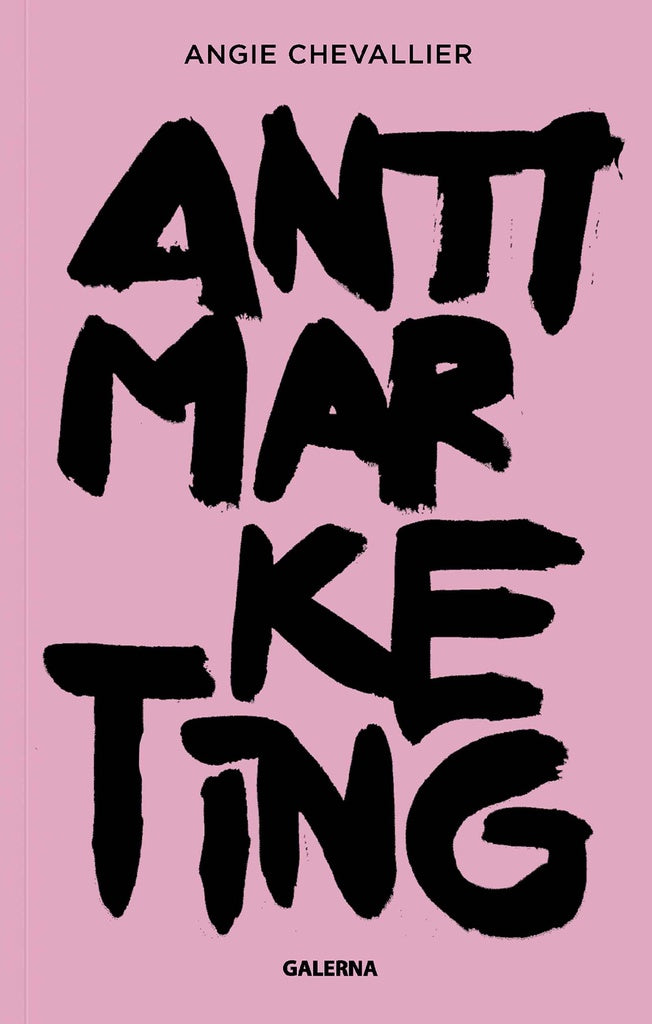 Antimarketing | Angie Chevallier