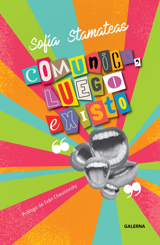 Comunico, luego existo | Sofia Stamateas