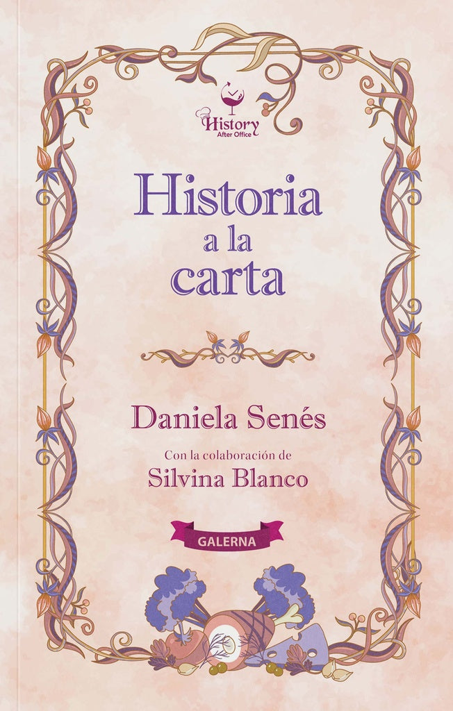 Historia a la carta | Daniela Senes