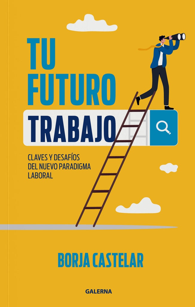 Tu futuro trabajo | Borja Catelar