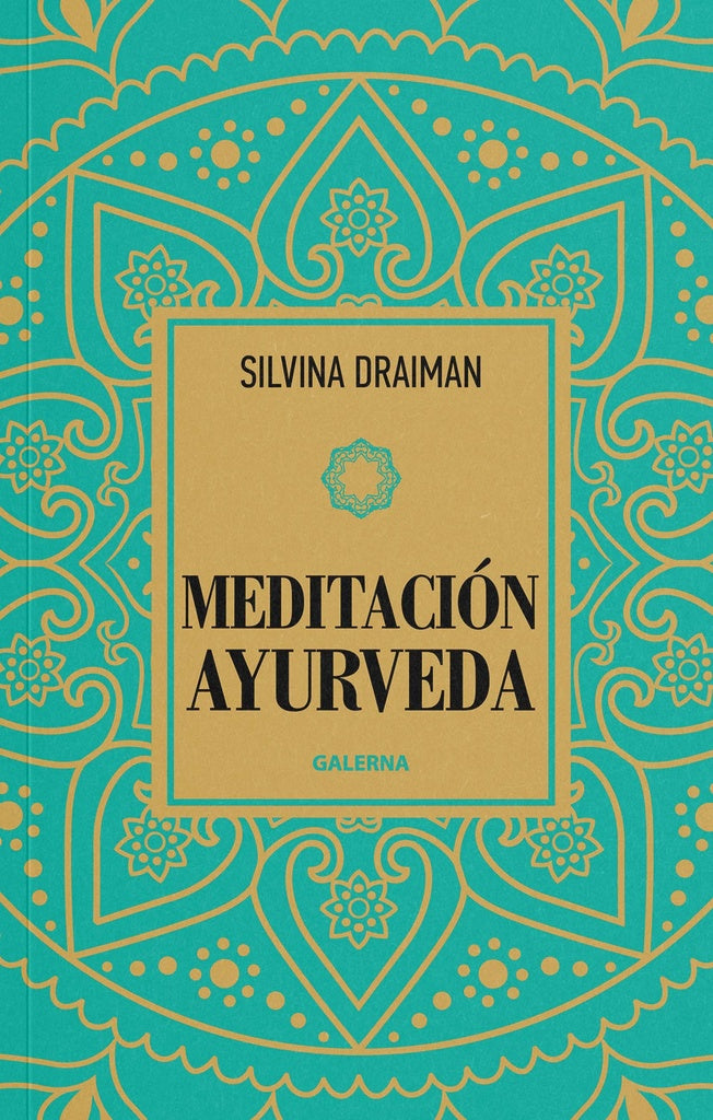 Meditacion ayurveda | Silvina Draiman