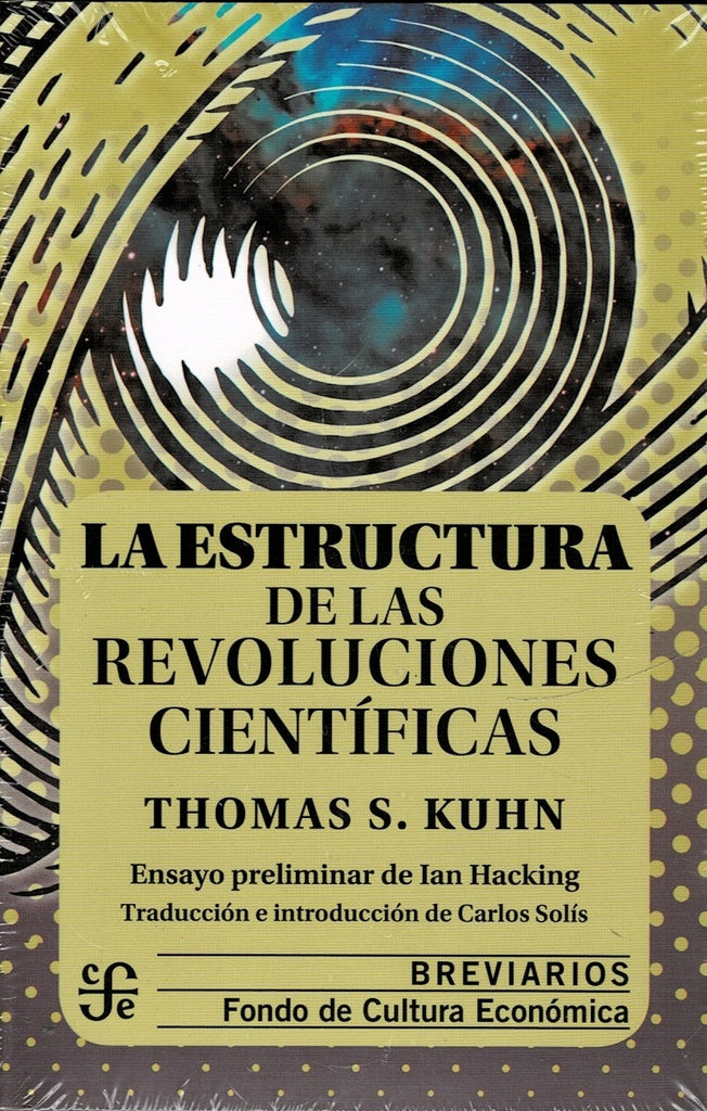 La estructura de las revoluciones científicas | KUHN THOMAS S.