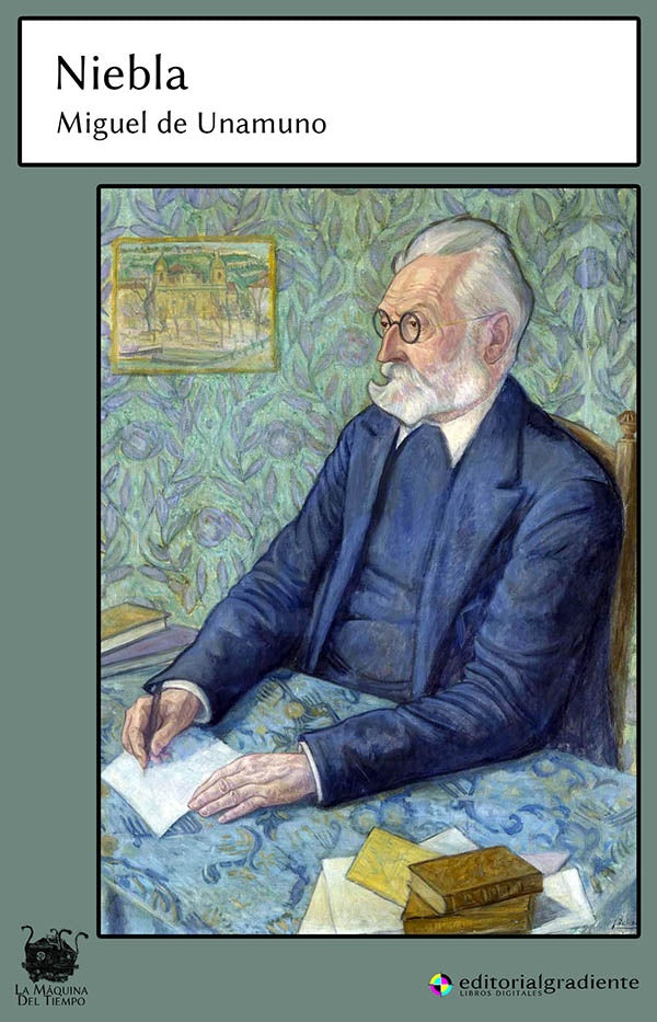 Niebla | MIGUEL DE UNAMUNO