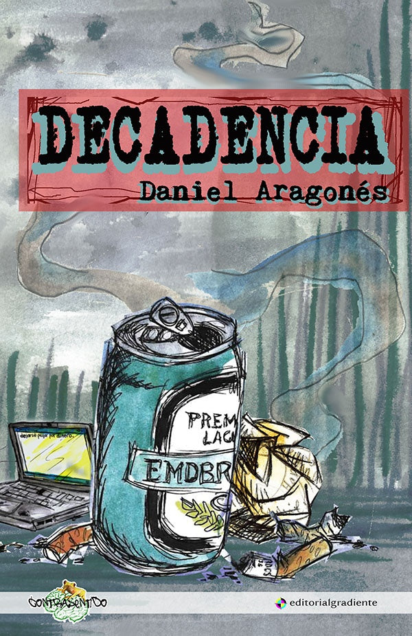 Decadencia | Daniel Aragones