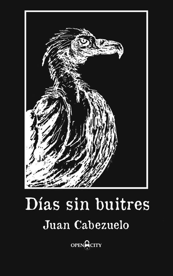 Dias sin buitres | Juan Cabezuelo