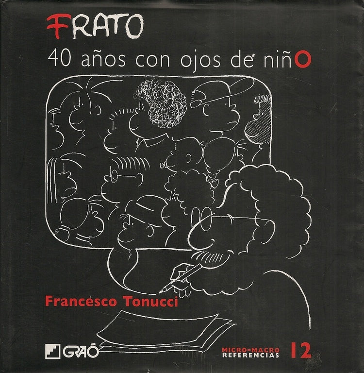 40 a?os con ojos de ni?o | FRANCESCO TONUCCI