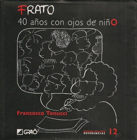40 a?os con ojos de ni?o | FRANCESCO TONUCCI