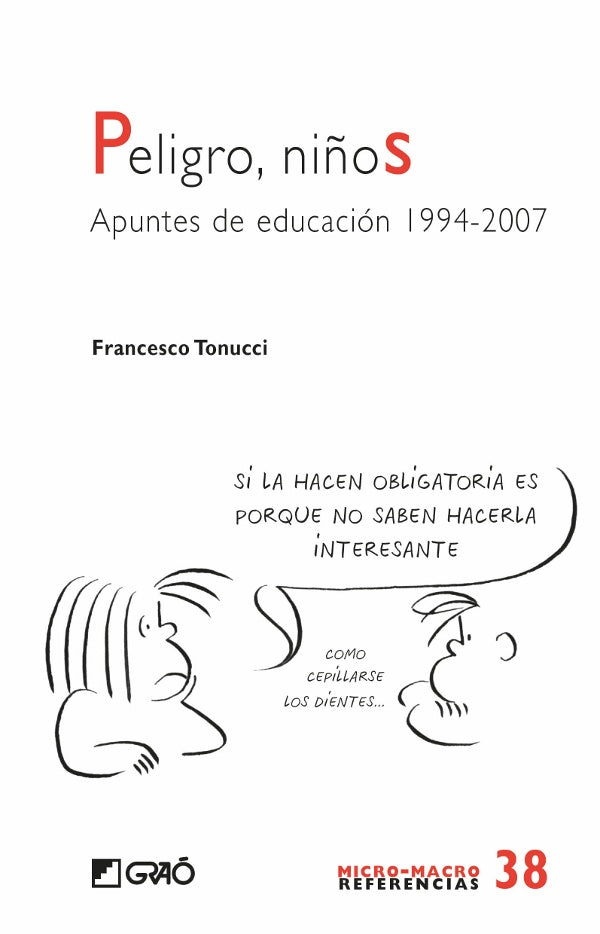 Peligro, ni?os | FRANCESCO TONUCCI