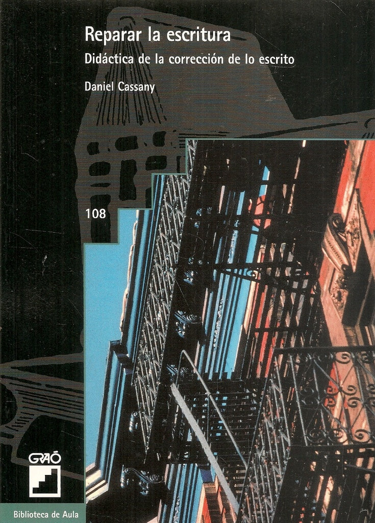 Reparar la escritura | DanielCassany Comas