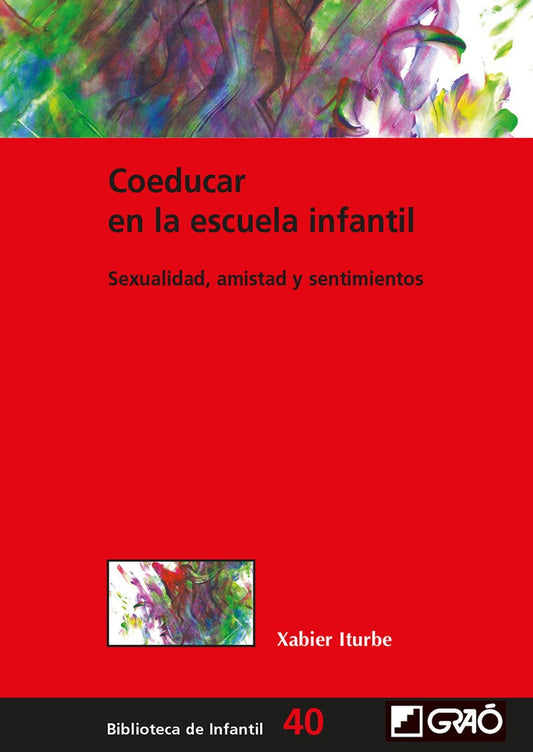 Coeducar en la escuela infantil | XabierIturbe Gabikagojeaskoa