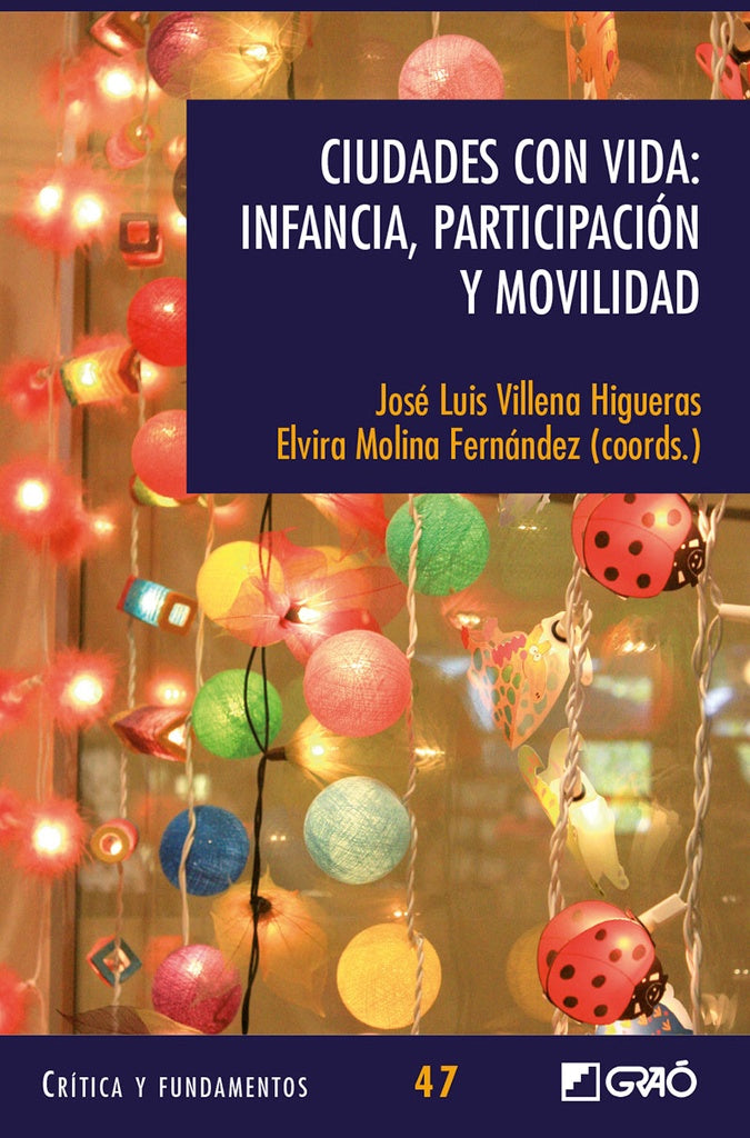 Ciudades con vida: Infancia, participacion y movilidad | FRANCESCO TONUCCI