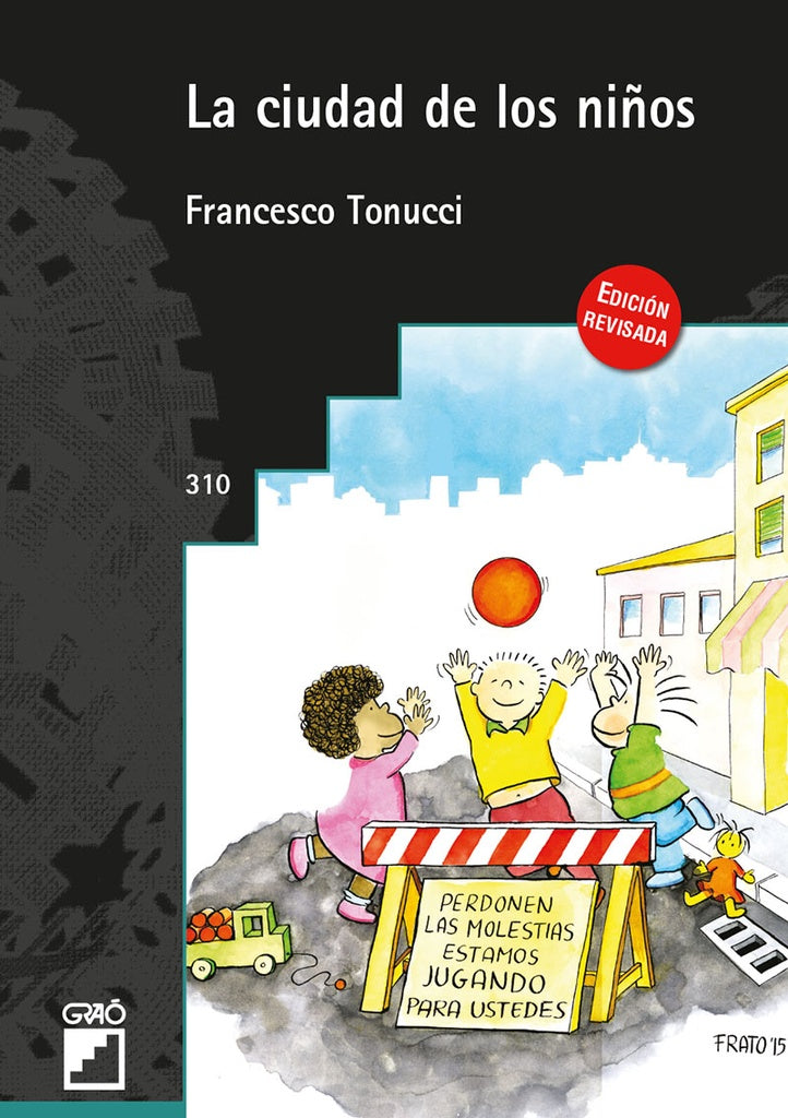 La ciudad de los ni?os | FRANCESCO TONUCCI