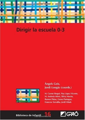 Dirigir la escuela 0-3 | RamonPalau Carreras