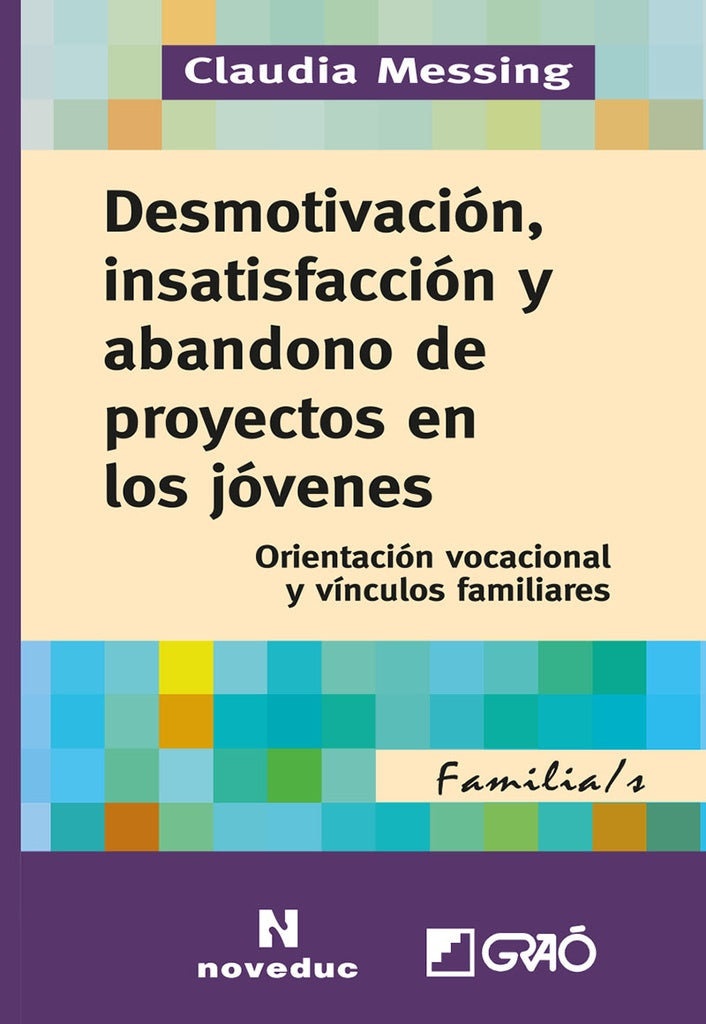 Desmotivacion, insatisfaccion y abandono de proyectos en los jovenes. | Claudia Messing